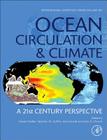 Ocean Circulation and Climate: A 21st Century Perspective Volume 103 (International Geophysics #103) Cover Image