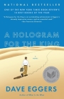 A Hologram for the King: A Novel Cover Image
