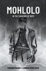 Mohlolo: In the Shadows of Hope Cover Image