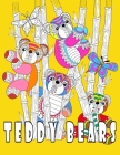 Teddy Bears: 大人 の 塗り絵 曼,32 designs テディベア, â Cover Image