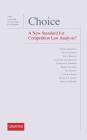 Choice - A New Standard for Competition Law Analysis? Cover Image