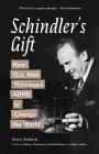 Schindler's Gift: How One Man Harnessed ADHD to Change the World By Kevin J. Roberts Cover Image