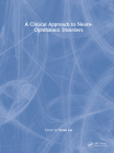 A Clinical Approach to Neuro-Ophthalmic Disorders By Vivek Lal (Editor) Cover Image