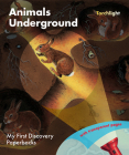 Animals Underground (My First Discovery Paperbacks) By Daniel Moignot (Illustrator) Cover Image