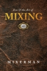 Zen and the Art of MIXING By Mixerman Cover Image