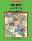 Los Tres Cerditos/The Three Little Pigs (Beginning-To-Read) By Margaret Hillert, Michelle Dorenkamp (Illustrator), Margaret Hillert Cover Image