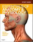 Study Guide for Essentials of Anatomy & Physiology By Andrew Case Cover Image