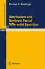 Distributions and Nonlinear Partial Differential Equations (Lecture Notes in Mathematics #684) By Elemer E. Rosinger Cover Image