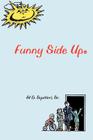 Funny Side Up By Al D. Squitieri Cover Image
