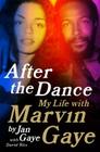 After the Dance: My Life with Marvin Gaye Cover Image