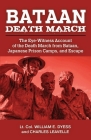 Bataan Death March: The Eye-Witness Account of the Death March from Bataan and the Narrative of Experiences in Japanese Prison Camps and o By William E. Dyess, Charles Leavelle (Introduction by) Cover Image