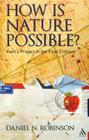 How Is Nature Possible?: Kant's Project in the First Critique Cover Image