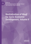 Revitalization of Waqf for Socio-Economic Development, Volume II Cover Image