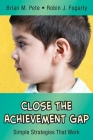 Close the Achievement Gap: Simple Strategies That Work Cover Image
