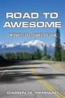 Road To Awesome: Empower, Lead, Change The Game By Darrin M. Peppard Cover Image