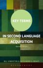 Key Terms in Second Language Acquisition By Bill VanPatten, Alessandro G. Benati Cover Image