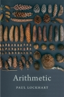 Arithmetic By Paul Lockhart Cover Image