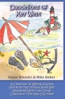 Dandelions of Key West: A Collection of Whimsical Short Stories by Two Military Brats Who Blossomed Within the Conch Community They Now Call H Cover Image