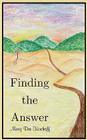 Finding the Answer By Mary Dee Kirchoff Cover Image