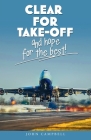 Clear for Take-Off and hope for the best Cover Image
