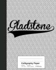Calligraphy Paper: GLADSTONE Notebook By Weezag Cover Image