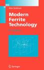 Modern Ferrite Technology By Alex Goldman Cover Image