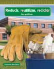 Reducir, Reutilizar, Reciclar (Reduce, Reuse, Recycle) (Spanish Version) = Reduce, Reuse, Recycle (Mathematics Readers) By Suzanne I. Barchers Cover Image