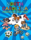 North Carolina Coloring and Activity Book: A Fun and Educational NC Gift Book for Kids and Kids at Heart By Ariana Marshall, Ariana Marshall Creative Cover Image