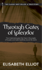 Through Gates of Splendor: 40th Anniversary Edition Cover Image