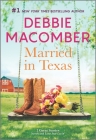 Married in Texas By Debbie Macomber Cover Image