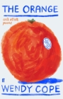 The Orange and Other Poems By Wendy Cope Cover Image