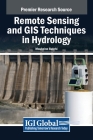 Remote Sensing and GIS Techniques in Hydrology By Mouhcine Batchi (Editor), Adil Moumane (Editor) Cover Image