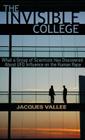 The Invisible College: What a Group of Scientists Has Discovered About UFO Influence on the Human Race By Jacques Vallee Cover Image