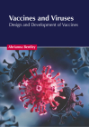 Vaccines and Viruses: Design and Development of Vaccines Cover Image