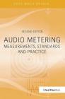 Audio Metering: Measurements, Standards and Practice Cover Image