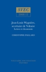 Jean-Louis Wagnière, Secrétaire de Voltaire: Lettres Et Documents (Oxford University Studies in the Enlightenment #2008) Cover Image