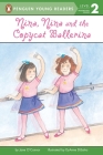Nina, Nina and the Copycat Ballerina (Penguin Young Readers, Level 2) By Jane O'Connor, DyAnne DiSalvo (Illustrator) Cover Image