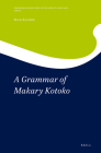 A Grammar of Makary Kotoko (Grammars and Sketches of the World's Languages #12) By Sean Allison Cover Image