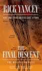 The Final Descent (The Monstrumologist) By Rick Yancey Cover Image