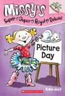 Picture Day: Branches Book (Missy's Super Duper Royal Deluxe #1) Cover Image