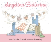 Angelina Ballerina By Katharine Holabird, Helen Craig (Illustrator) Cover Image