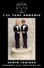 I'll Take Romance By Edwin Sanchez Cover Image