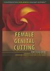 Female Genital Cutting (Confronting Violence Against Women) Cover Image