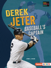 Derek Jeter: Baseball's Captain By Abbe L. Starr Cover Image
