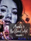 Murals and The Street Art: Hystory told on the walls - Photo book vol #1 By Frankie The Sign Cover Image