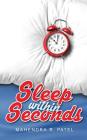 Sleep Within Seconds By Mahendra R. Patel Cover Image