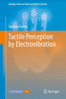 Tactile Perception by Electrovibration By Yasemin Vardar Cover Image