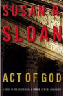 Act of God By Susan R. Sloan Cover Image