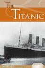 The Titanic (Essential Events Set 2) By Sue Vander Hook Cover Image