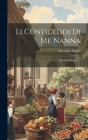 Li Cunticeddi Di Me Nanna: Poesie Siciliane ...... By Salvatore Mamo Cover Image